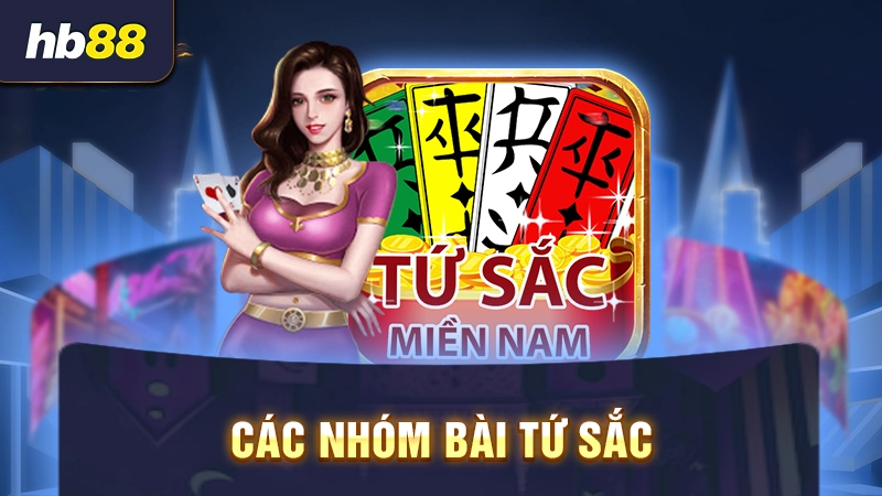 Các nhóm bài Tứ Sắc