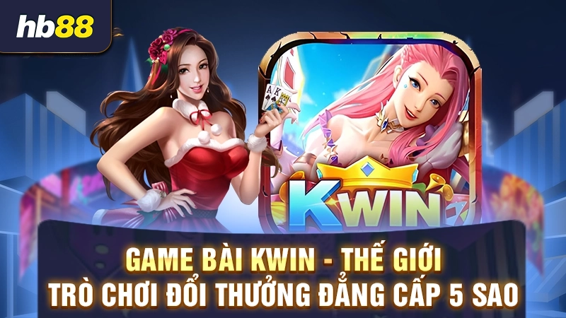 game bài kwin