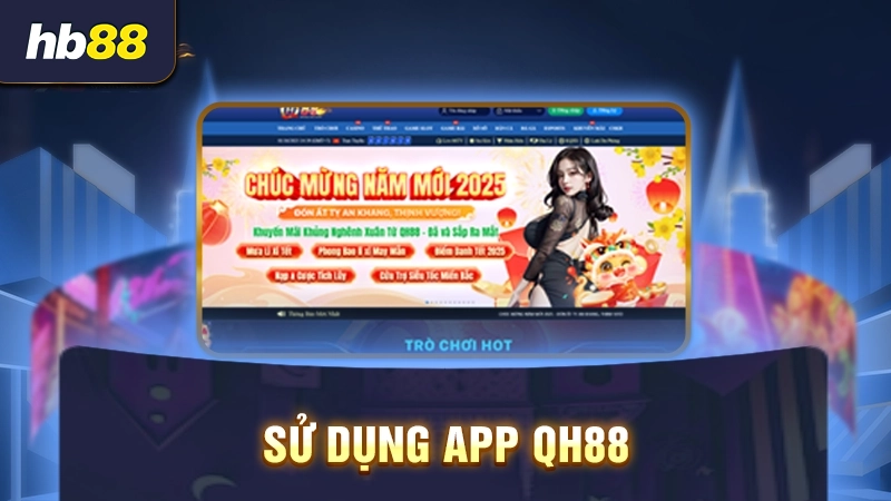 Truy cập app QH88 không bị chặn